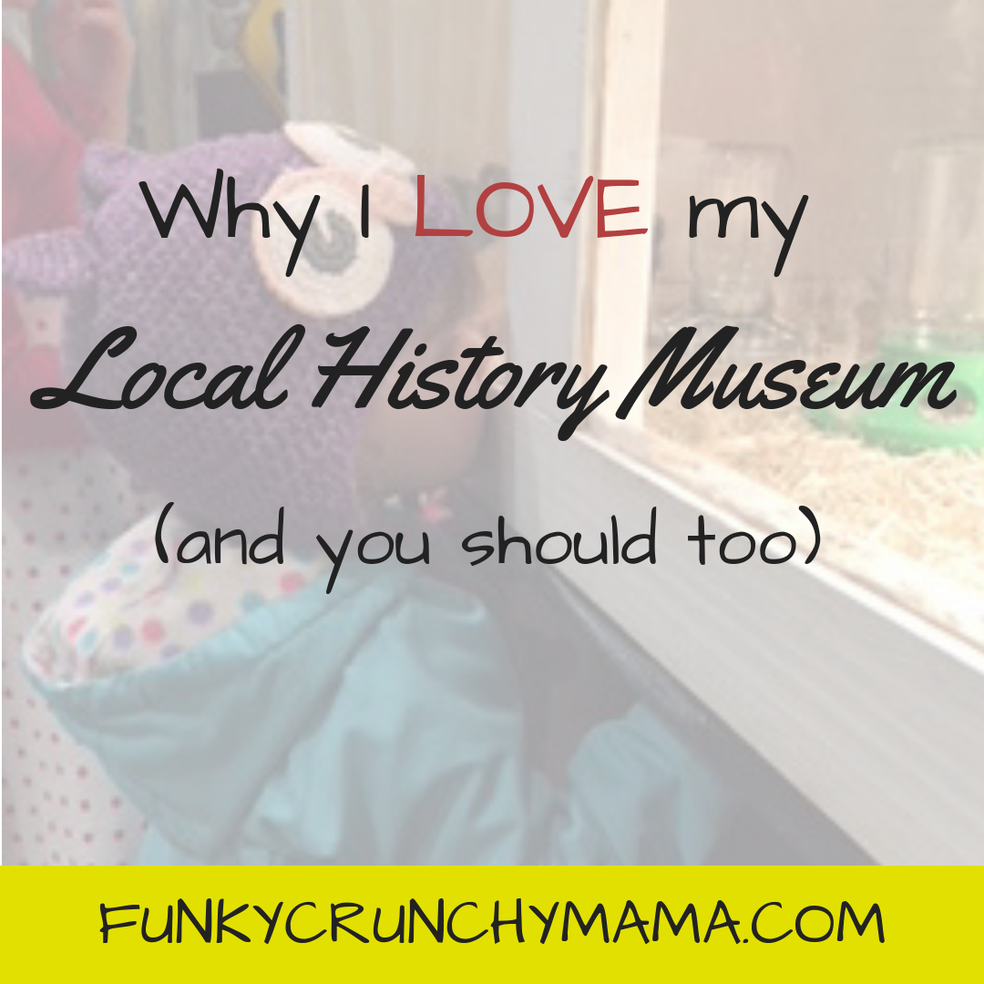 My Favorite Family Frequent: Our Local History Museum
