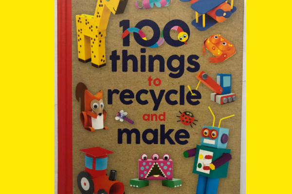 Earth-Friendly Crafting: 100 Things to Recycle & Make