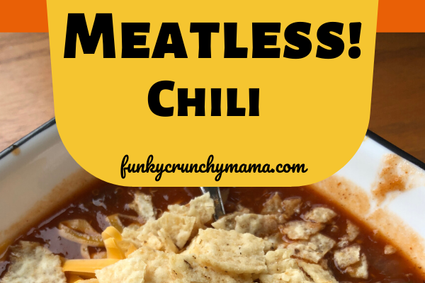 I Can’t Believe It’s Meatless! Chili