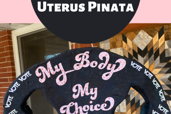 13 Creative Ways To Fill A Uterus Piñata